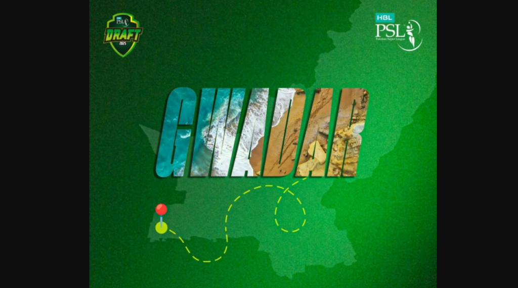 Gwadar to host HBL PSL Player Draft